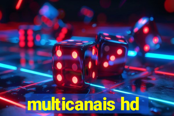 multicanais hd